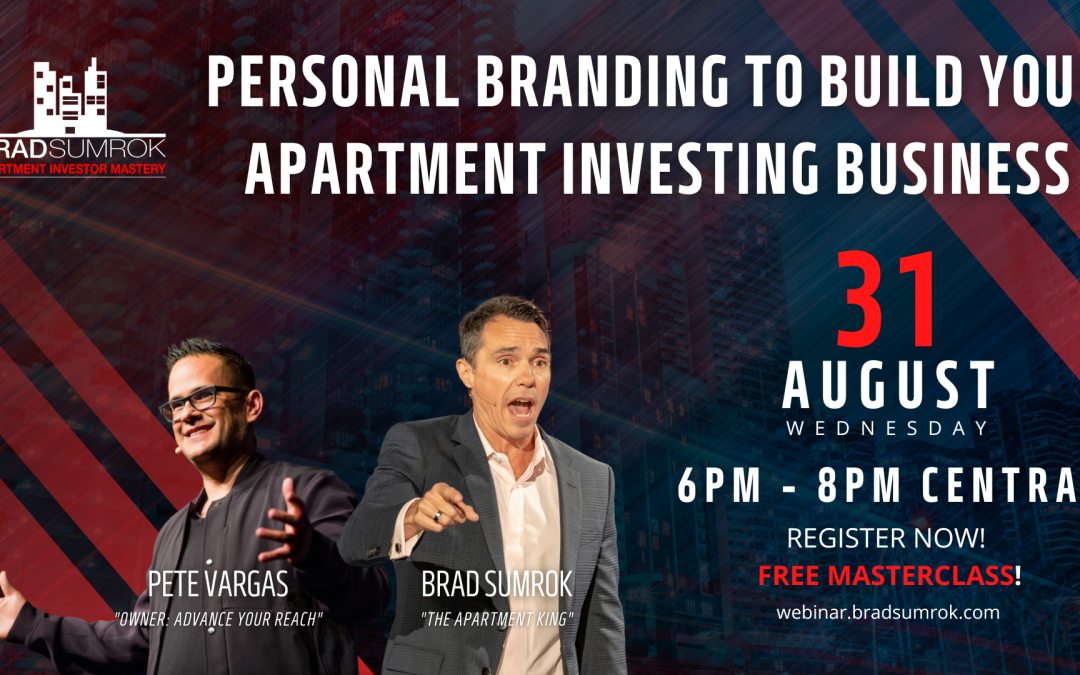 Personal Branding to Build Your Apartment Investing Business Masterclass ft. Pete Vargas – August 31, 2022 Replay