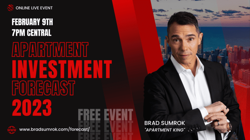 Brad Sumrok’s 2023 Apartment Investment Forecast (February 9th, 2023)